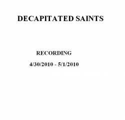 Decapitated Saints : D.B.D. Recording Sessions